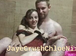 JayeCrushChloeNix