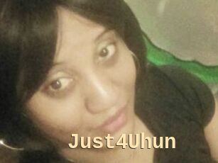 Just4Uhun