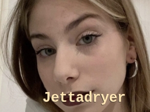Jettadryer