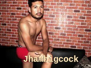 Jhambigcock