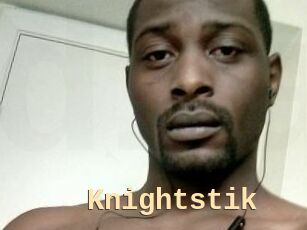 Knightstik