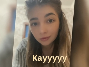 Kayyyyy