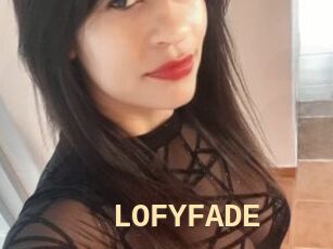 LOFYFADE