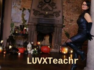 LUVXTeachr