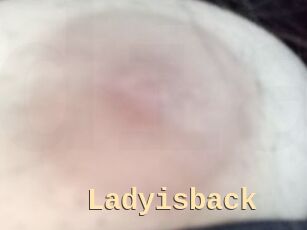 Ladyisback