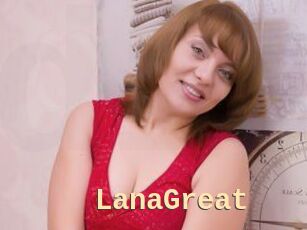 LanaGreat