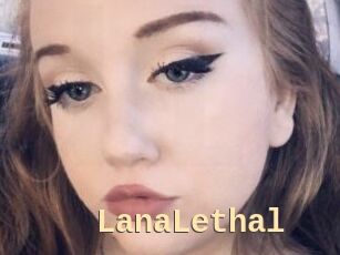 LanaLethal