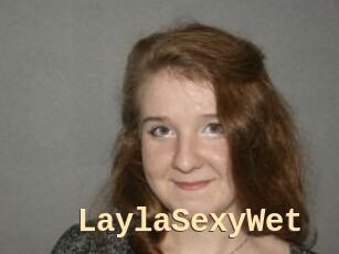 LaylaSexyWet