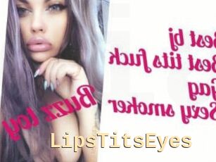 LipsTitsEyes