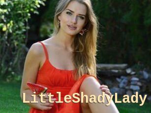 LittleShadyLady