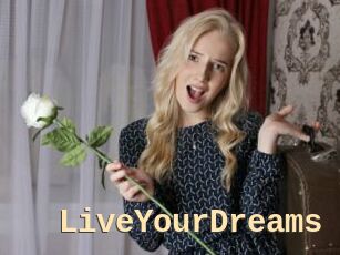 LiveYourDreams
