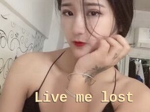 Live_me_lost