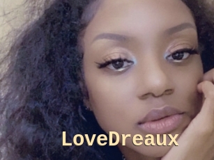 LoveDreaux