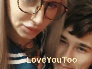 LoveYouToo
