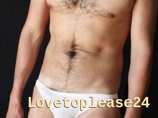 Lovetoplease24