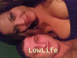 LowLife