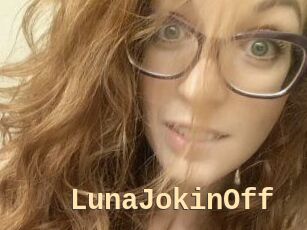 LunaJokinOff