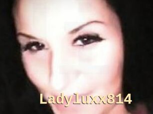 Ladyluxx814