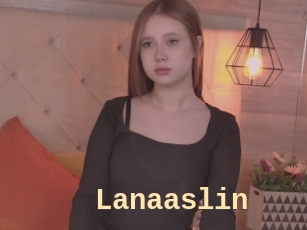 Lanaaslin