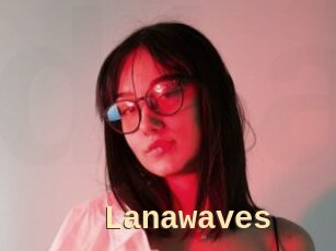 Lanawaves
