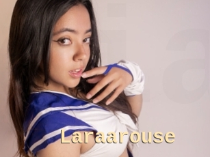 Laraarouse