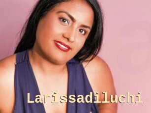 Larissadiluchi