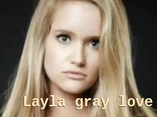Layla_gray_love