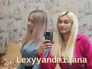 Lexyyandmilana