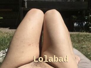Lolabad