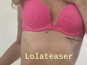 Lolateaser