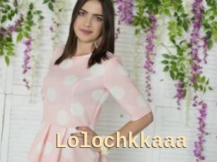 Lolochkkaaa