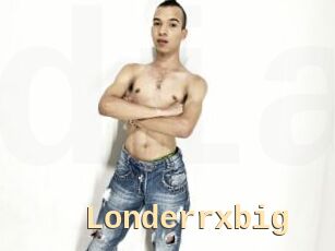 Londerrxbig