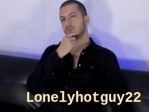 Lonelyhotguy22