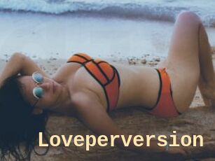 Loveperversion