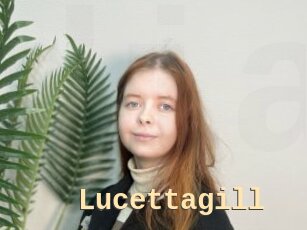 Lucettagill
