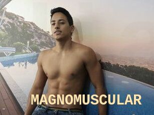 MAGNOMUSCULAR