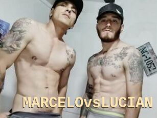 MARCELOvsLUCIAN