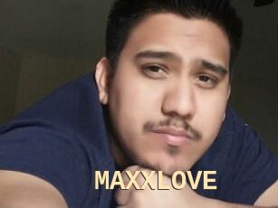 MAXXLOVE