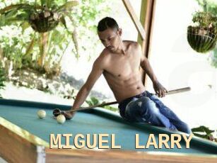 MIGUEL_LARRY