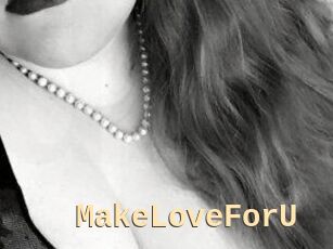 MakeLoveForU