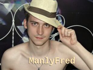 ManlyFred
