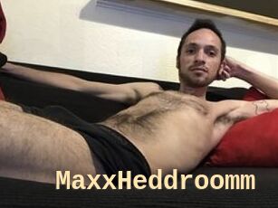 Maxx_Heddroomm