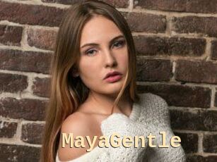 MayaGentle