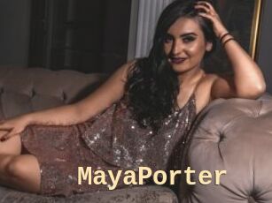 MayaPorter