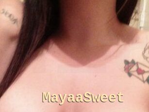 MayaaSweet