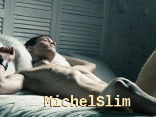 MichelSlim