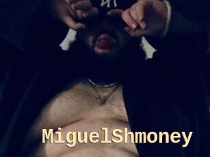 MiguelShmoney