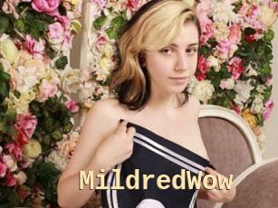 MildredWow