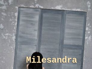 Milesandra