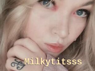 Milkytitsss